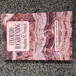Colorado Rockhounding Feild Guide